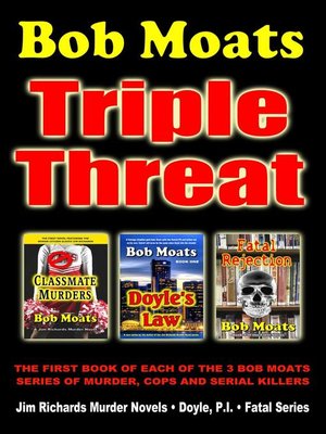 cover image of Bob Moats--Triple Threat